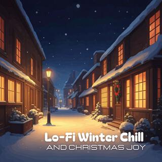 Lo-Fi Winter Chill and Christmas Joy