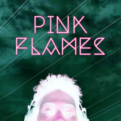 PINK FLAMES | Boomplay Music