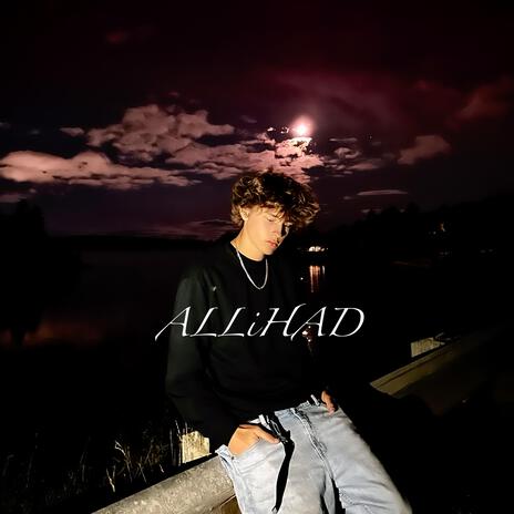 ALLiHAD | Boomplay Music