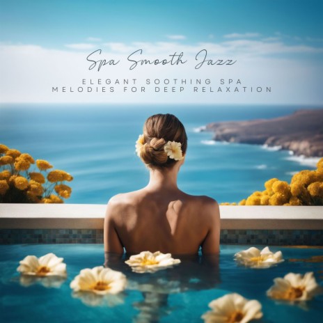 Spa Smooth Jazz | Boomplay Music