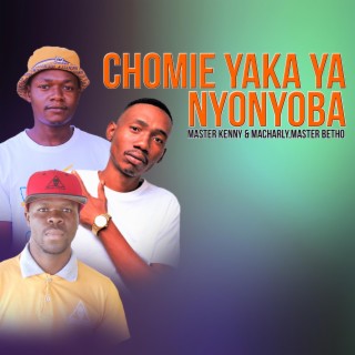 Chomie Yaka Ya Nyonyoba