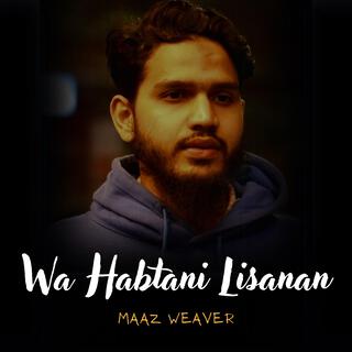 Wa Habtani Lisanan (Lofi)