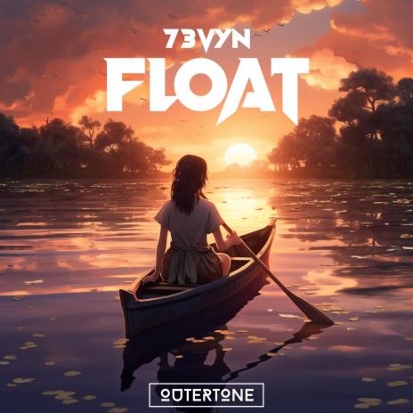 Float ft. Outertone | Boomplay Music