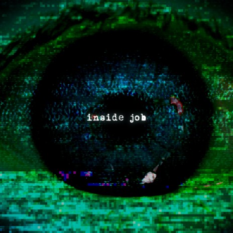 Inside Job | Boomplay Music