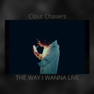 Clout Chasers lyrics | Boomplay Music