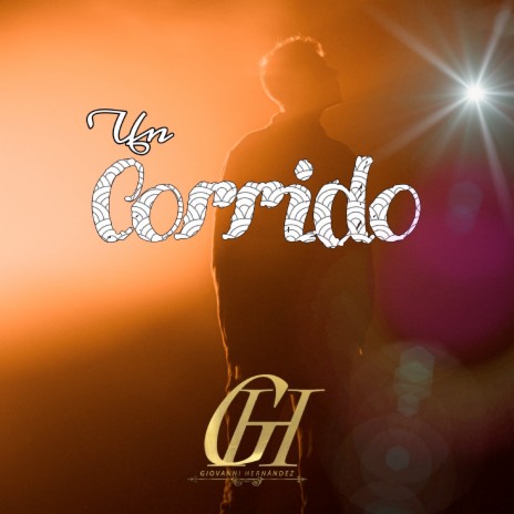 Un Corrido | Boomplay Music