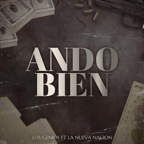 Ando Bien ft. La Nueva Nación | Boomplay Music