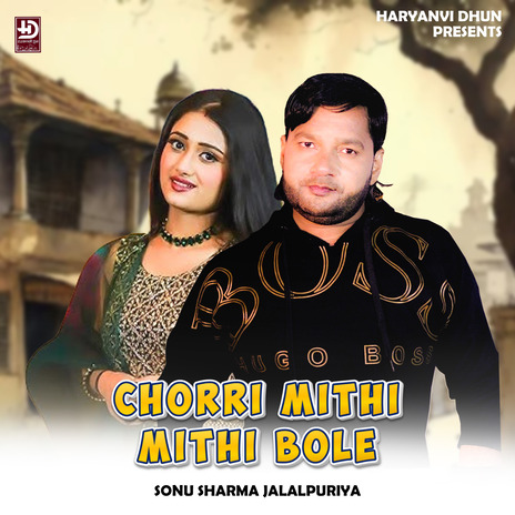 Chorri Mithi Mithi Bole | Boomplay Music