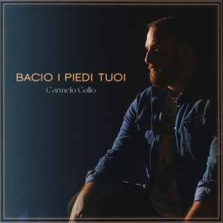 Bacio i piedi tuoi