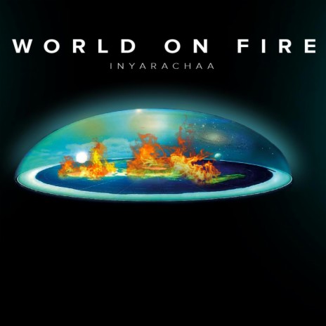 World On Fire | Boomplay Music