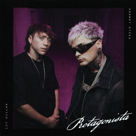 Protagonista ft. Paulo Londra | Boomplay Music