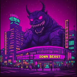 Down Beast