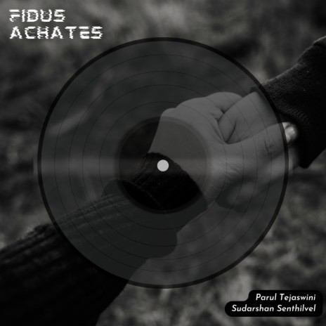 Fidus achates ft. Parul Tejaswini | Boomplay Music