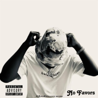 No Favors lyrics | Boomplay Music