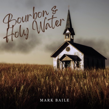 Bourbon & Holy Water | Boomplay Music