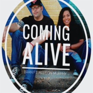 Coming Alive (feat. Allison Murphy)