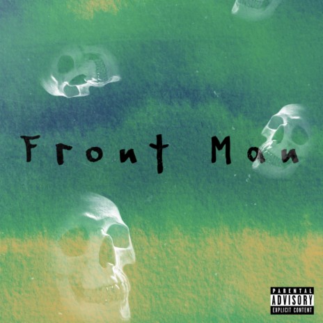 Front Man | Boomplay Music