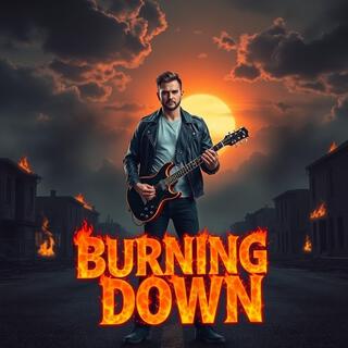 Burning Down