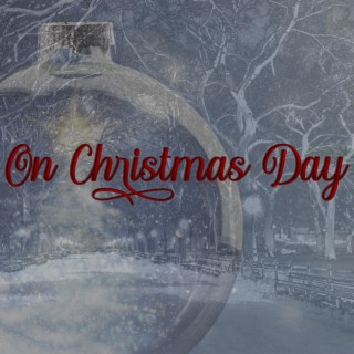 On Christmas Day ft. Amanda Wright lyrics | Boomplay Music