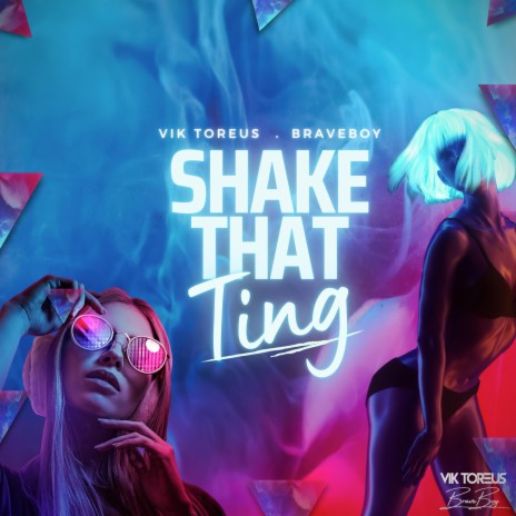 Shake That Ting ft. Braveboy | Boomplay Music