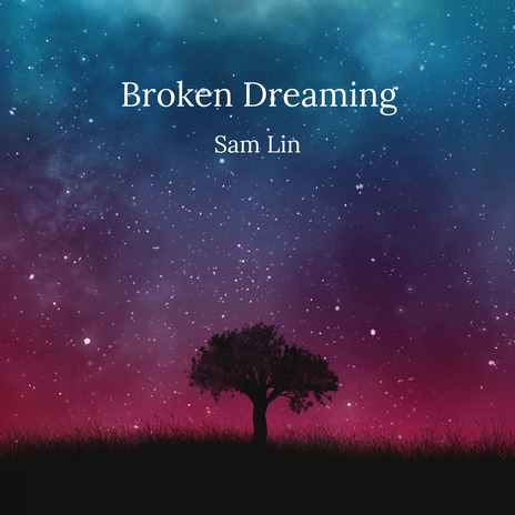 Broken Dreaming | Boomplay Music