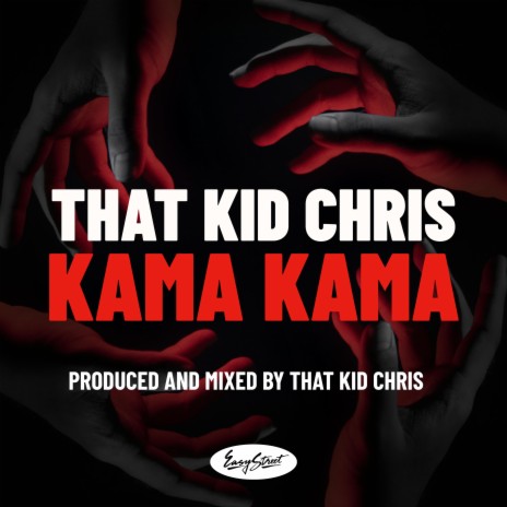 That Kid Chris - Kama Kama (Radio Edit) MP3 Download & Lyrics | Boomplay