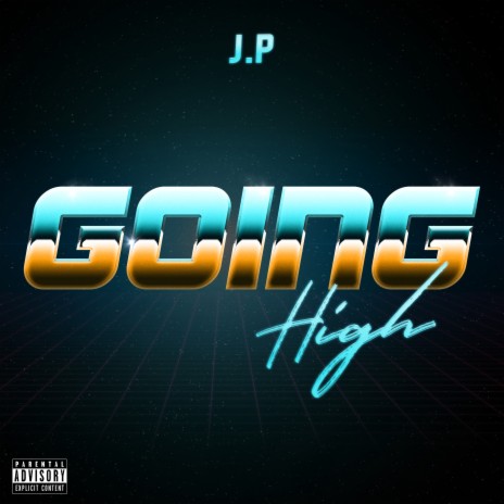 Going High ft. King Los