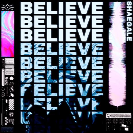 BELIEVE | Boomplay Music