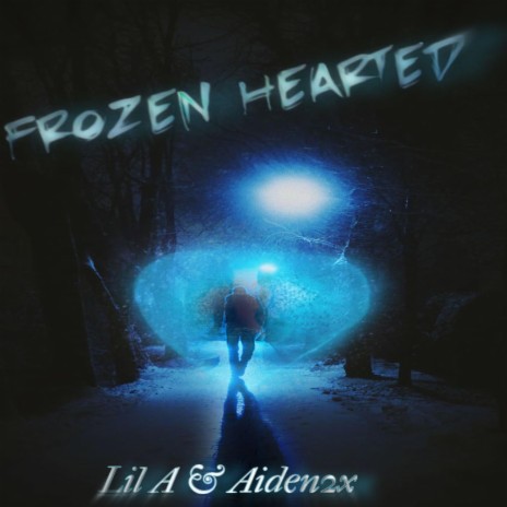 Frozen Hearted ft. Aiden2x | Boomplay Music