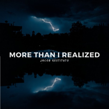 More Than I Realized | Boomplay Music