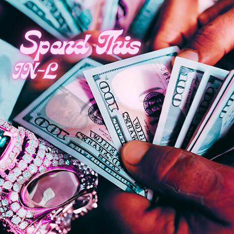 Spend This ft. D.R. | Boomplay Music