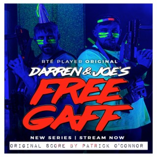 Darren and Joe's Free Gaff (Original Television Soundtrack)