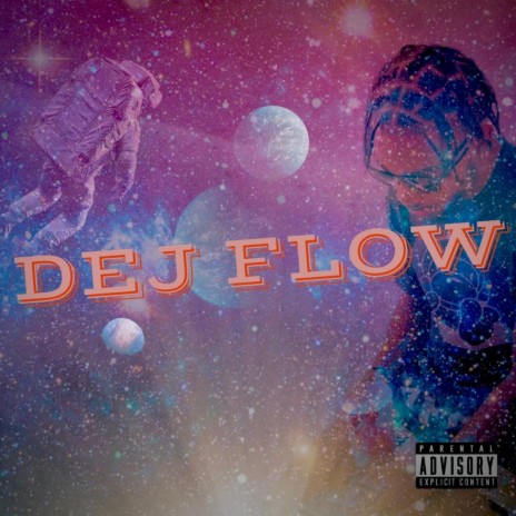 Dej Flow | Boomplay Music