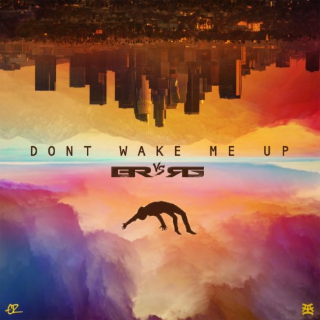 Don't Wake Me Up (E.R. vs R.G.) ft. Ronin Gray