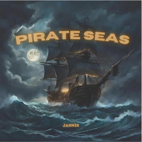 Pirate Seas | Boomplay Music