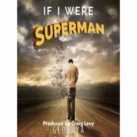 If I Were Superman | Boomplay Music