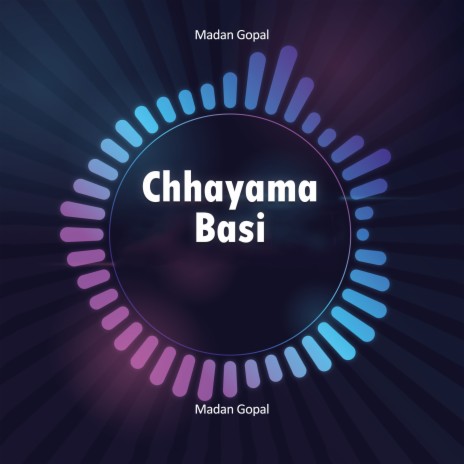 Chhayama Basi | Boomplay Music