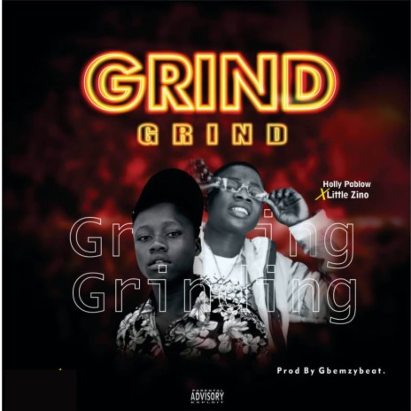 Grind ft. Little Zino | Boomplay Music