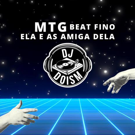 ELA E AS AMIGA DELA MTG BEAT FINO CAPIXABA | Boomplay Music