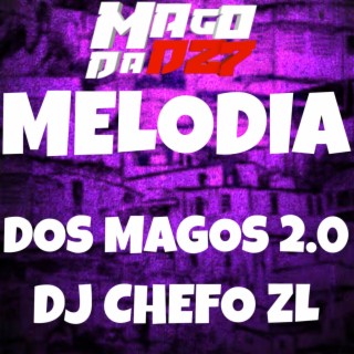 MELODIA DOS MAGOS 2.0