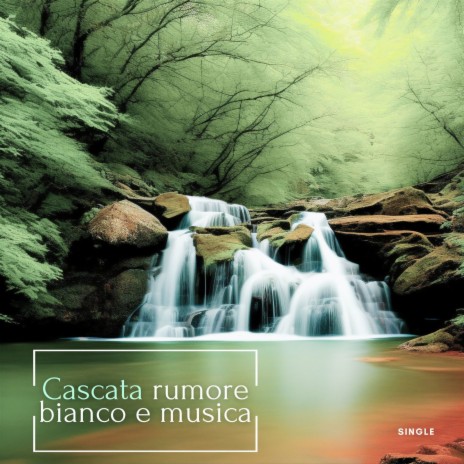 Cascata rumore bianco e musica