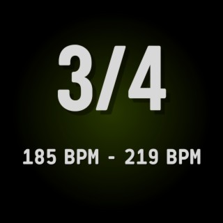 3/4 (185 to 219 BPM)