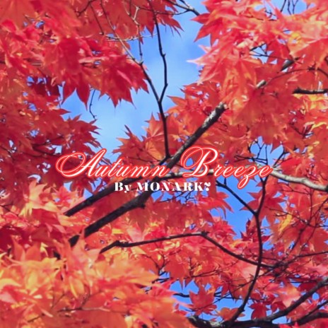 Autumn Breeze | Boomplay Music