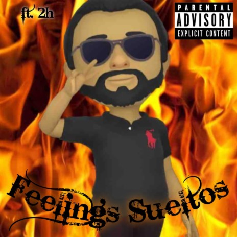 Feelings Sueltos ft. 2H