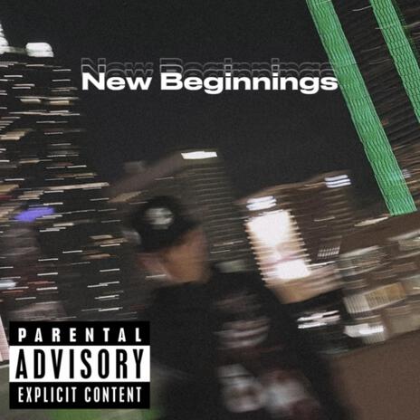 New Beginnings | Boomplay Music