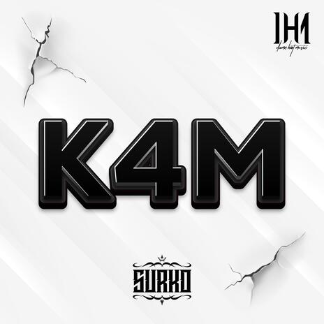 K4M | Boomplay Music