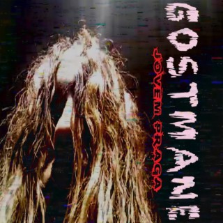 Gostmane