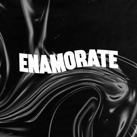 Enamorate | Boomplay Music