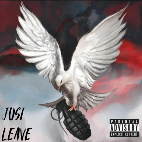 Just leave