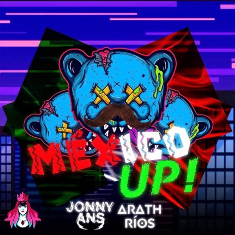 Mexico Up ft. Jønny Ans | Boomplay Music